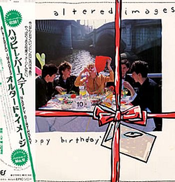 Happy Birthday / Altered Images 1981/10/10: 日刊ろっくす ROCKS(v